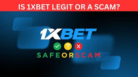 is 1xbet a scam